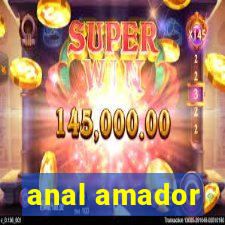 anal amador